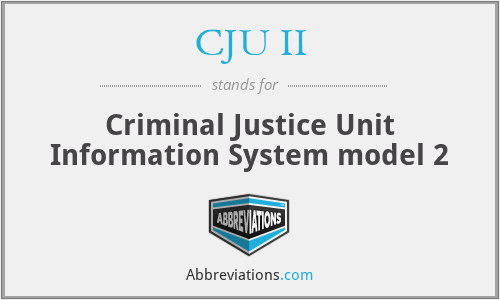 CJU II - Criminal Justice Unit Information System model 2